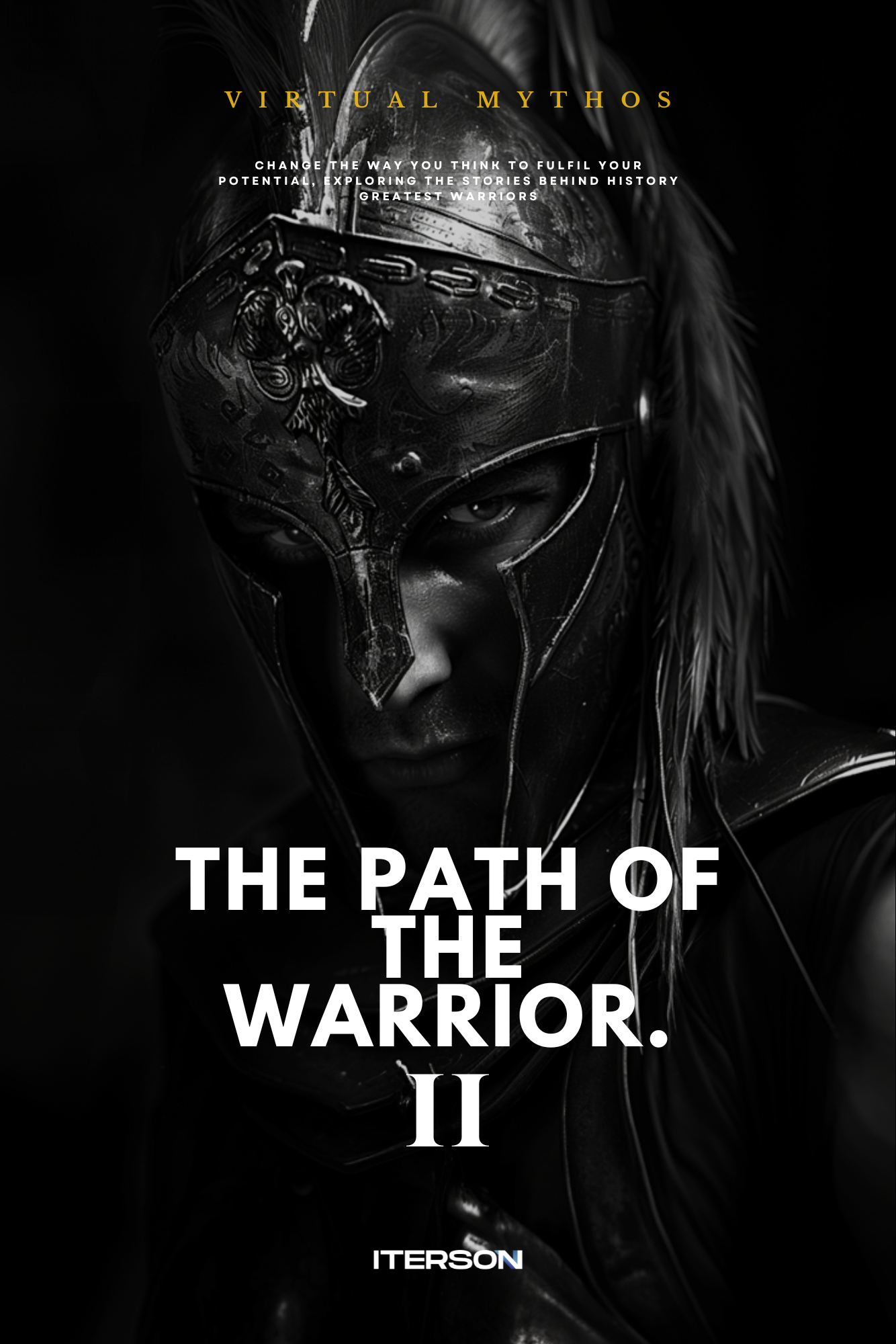 The Path Of The Warrior II